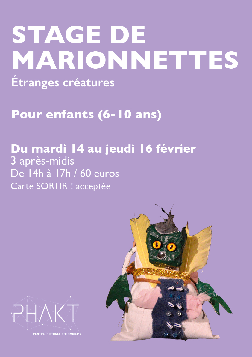 Stage marionnettes au PHAKT Centre Culturel Colombier à Rennes